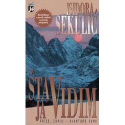 Jugoslovenska knjiga Isidora Sekulić - Šta ja vidim Cene