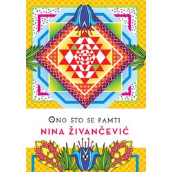  Ono što se pamti – Nina Živančević Cene