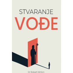 Preporod Robert Klinton - Stvaranje vođe Cene