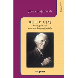 Neopress Dimitrije Tasić - Dno i sjaj: o neizrecivom u poeziji Dušana Matića Cene