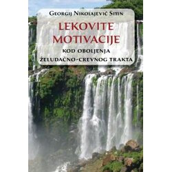 Prometej Beograd Georgij Nikolajevič Sitin - Lekovite motivacije kod oboljenja želudačno-crevnog trakta Cene