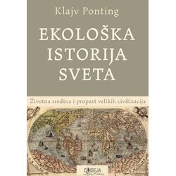Odiseja Klajv Ponting - Ekološka istorija sveta Cene