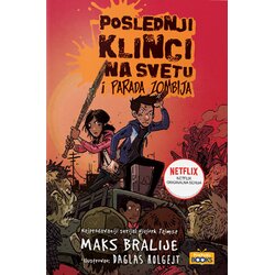 Propolis Books Maks Bralije
 - Poslednji klinci na svetu i parada zombia Cene