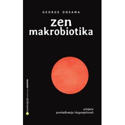 Planetopija George Ohsawa - Zen makrobiotika Cene