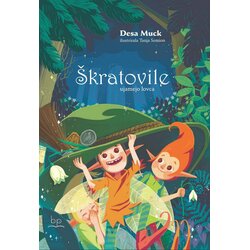 Založba BP Škratovile ujamejo lovca Cene