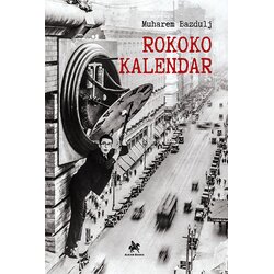Albion Books Muharem Bazdulj - Rokoko kalendar Cene