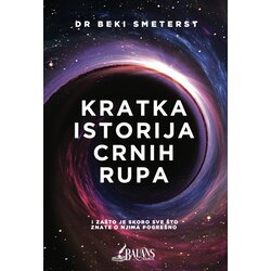 Balans knjige Beki Smeterst - Kratka istorija crnih rupa Cene