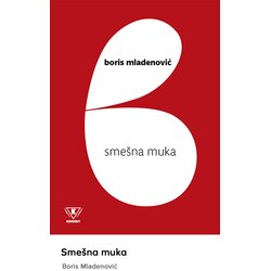  Smešna muka – Boris Mladenović Cene