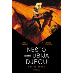 Fibra Werther Dell'Edera, James Tynion IV - Nešto nam ubija djecu 2 Cene