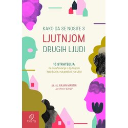 Harfa & Pametnica Rajan Martin - Kako da se nosite s ljutnjom drugih ljudi Cene