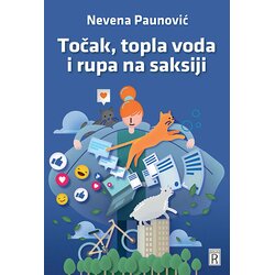 RACIO Nevena Paunović - Točak, topla voda i rupa na saksiji Cene