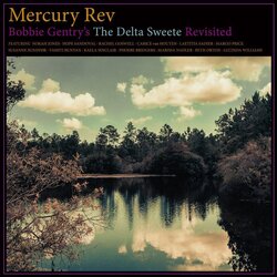 PARTISAN RECORDS MERCURY REV - The Delta Sweete Revisited Cene