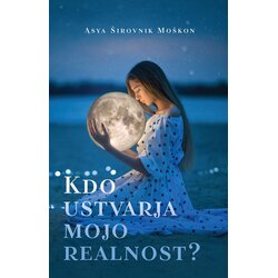 Samozaložba Kdo ustvarja mojo realnost? Cene