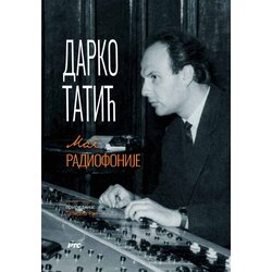RTS izdavačka delatnost Tatijana Rap - Darko Tatić Mag radiofonije Cene