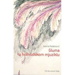 Filmski centar Srbije Jelena Radenović
 - Gluma u holivudskom mjuziklu Cene