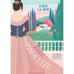 Vulkan Izdavaštvo Pjer La Mir
 - Život Mona Lize tp Cene