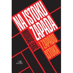 Kosmos izdavaštvo (Nova knjiga) Miodrag Lekić - Na istoku zapada Cene