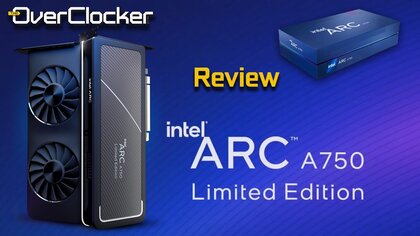 Intel ARC A750 Limited Edition video test