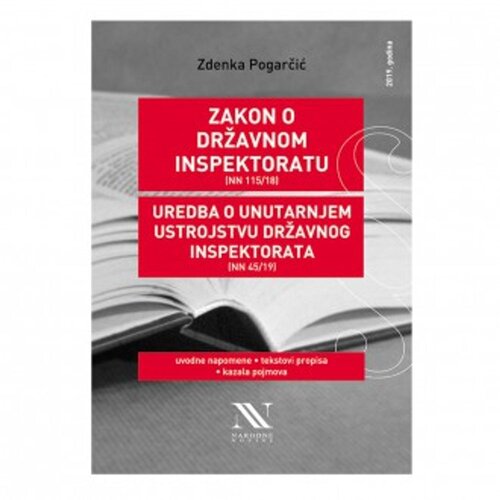 NAKLADNI&amp;Scaron;TVO - KNJIGE Zakon o državnom inspektoratu (NN 115/18) i Uredba o unutarnjem ustrojstvu državnog inspektorata (NN 45/19) Slike