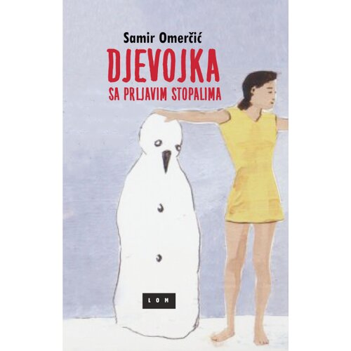 LOM Samir Omerčić - Devojka sa prljavim stopalima Slike