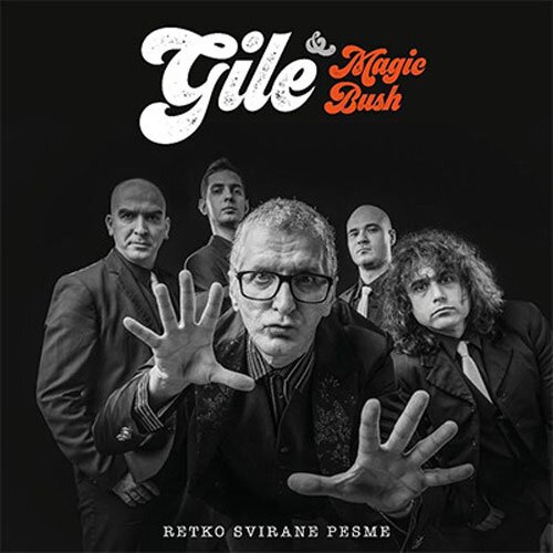 ODLIČAN HRČAK GILE &amp;amp; MAGIC BUSH - Retko svirane pesme Slike
