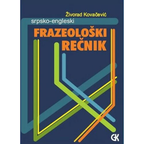 Građevinska knjiga Živorad Kovačević
 - Srpsko-engleski frazeološki rečnik Cene
