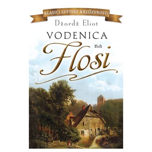 Vodenica na Flosi - tvrd povez Slike