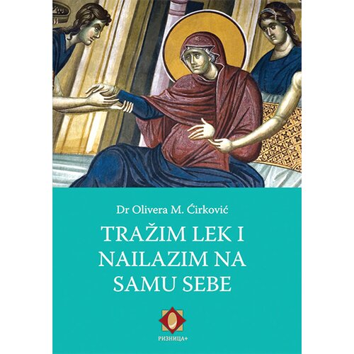 Riznica Olivera M. Ćirković - Tražim lek i nailazim na samu sebe Slike