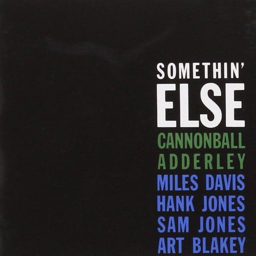  ADDERLEY, CANNONBALL - SOMETHIN' ELSE Cene