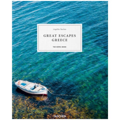 Taschen Angelika - Great Escapes Greece: The Hotel Book Cene