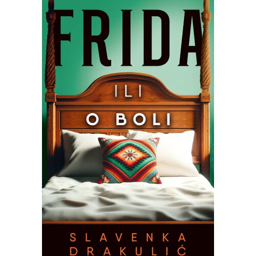  Frida ili o boli Slike