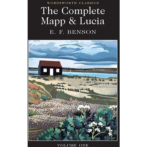 Wordsworth Editions E.F. Benson - The Complete Mapp &amp;amp; Lucia: Volume One Slike