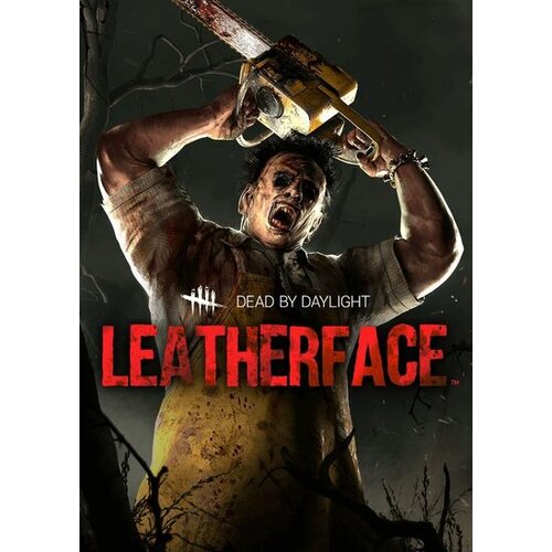 Steam Dead by Daylight - Leatherface (DLC) Key GLOBAL Cene