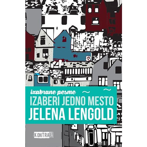 Kontrast izdavaštvo Jelena Lengold - Izaberi jedno mesto Cene