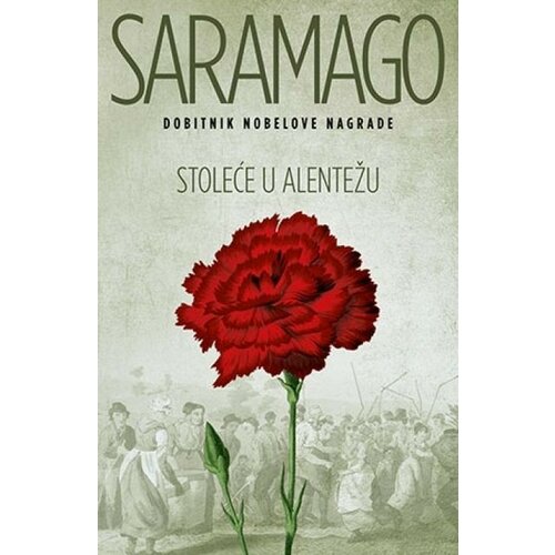 Stoleće u alentežu - Autor Žoze Saramago Slike