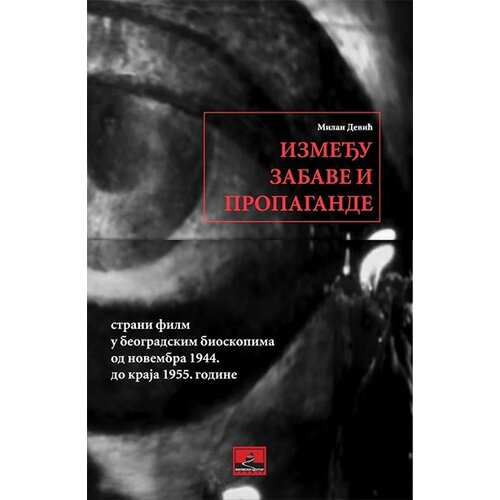 Filmski centar Srbije Milan Dević
 - Između zabave i propagande Cene