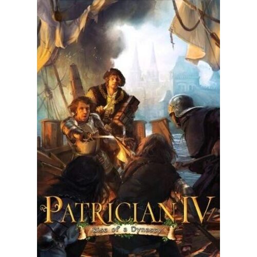 Steam Patrician IV: Rise of a Dynasty (DLC) Key GLOBAL Cene