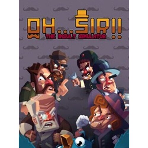  oh...sir!! the insult simulator (pc) steam key europe Cene