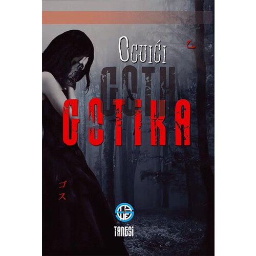 Tanesi Ocuići - Gotika Cene