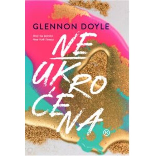 Mozaik knjiga NEUKROĆENA, Glennon Doyle Slike