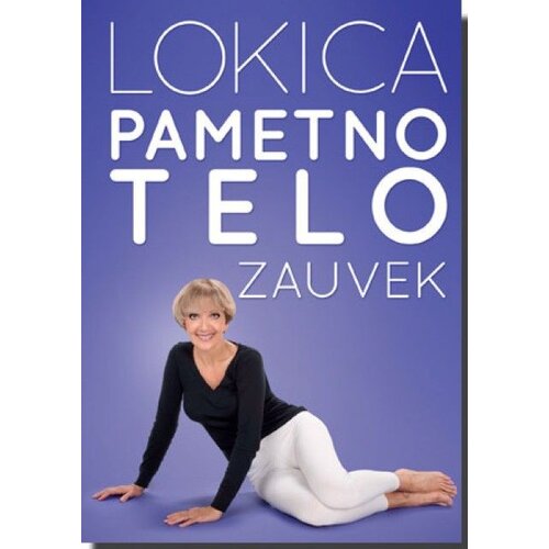 Laguna PAMETNO TELO ZAUVEK - Lokica Stefanović ( 6042 ) Cene