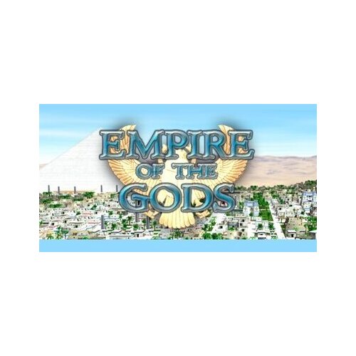 Steam Empire of the Gods Key GLOBAL Cene