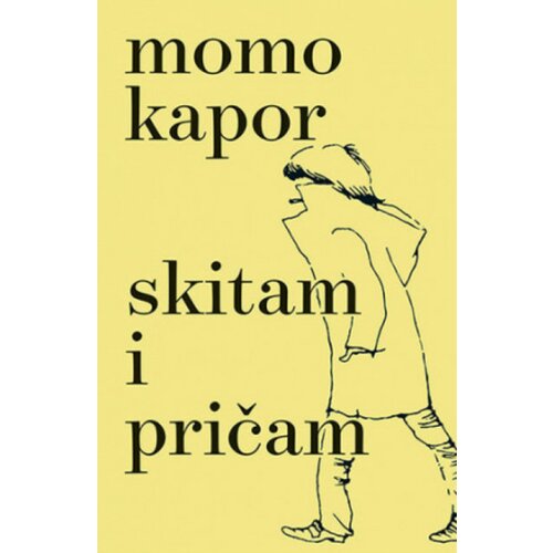 Skitam i pričam - Momo Kapor ( 11926 ) Slike