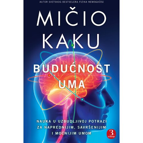 Heliks Mičio Kaku - Budućnost uma, 3. izdanje Slike
