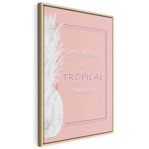  Slika - Let\'s Get Lost in Tropical Paradise (1 Part) Vertical 60x90 U prirodnom drvenom okviru Cene