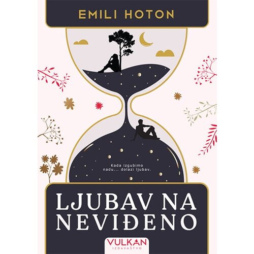 Vulkan Izdavaštvo Emili Hoton - Ljubav na neviđeno Cene