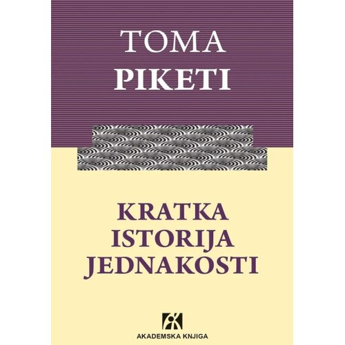 Akademska Knjiga Kratka istorija jednakosti Slike