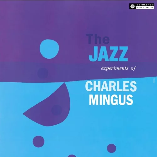 Charles Mingus - The Jazz Experiments Of (LP)