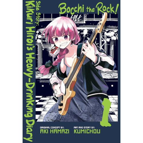 Hachette Aki Hamazi, John Neal, Phil Christie, Kumichou - Bocchi the Rock! Side Story: Kikuri Hirois Heavy-Drinking Diary, Vol. 1 Slike