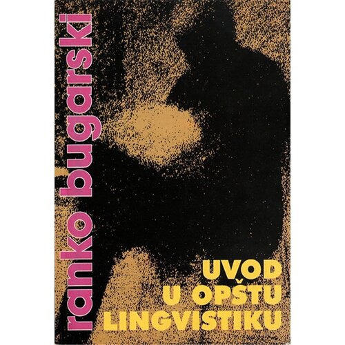 Čigoja Ranko Bugarski - Uvod u opštu lingvistiku Cene